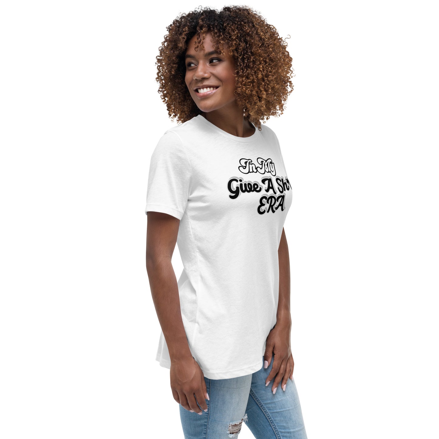 In My Give A Sh*t ERA Women's Relaxed T-Shirt - White